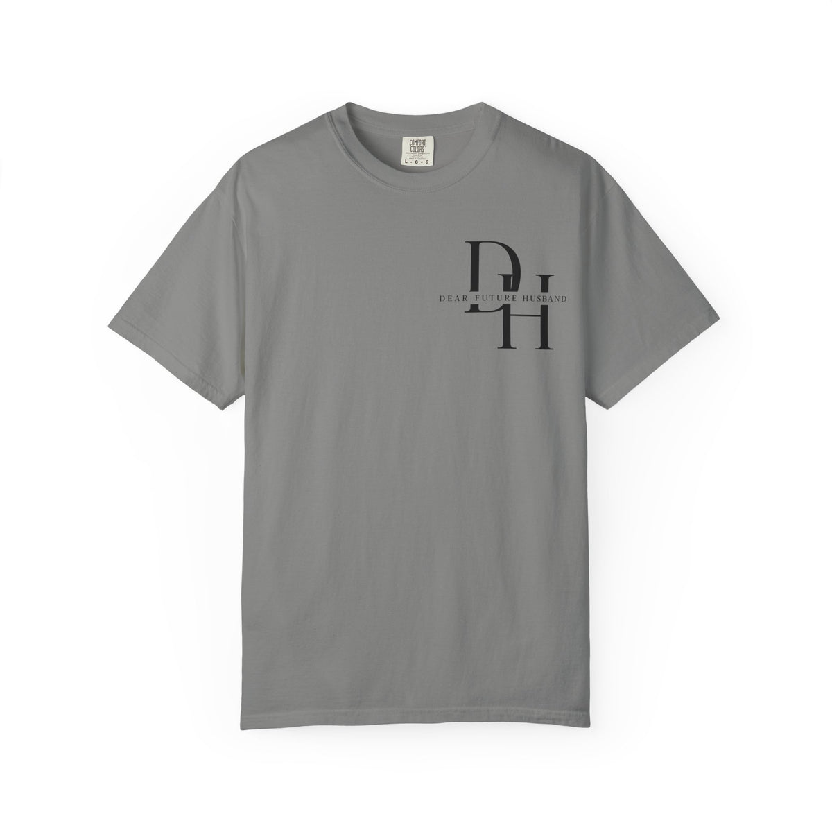Dear Future Husband Shirt , Comfort Colors® 1717 Graphic Tee , Women’s T-Shirt , Future Wife Shirt , Gift for Her