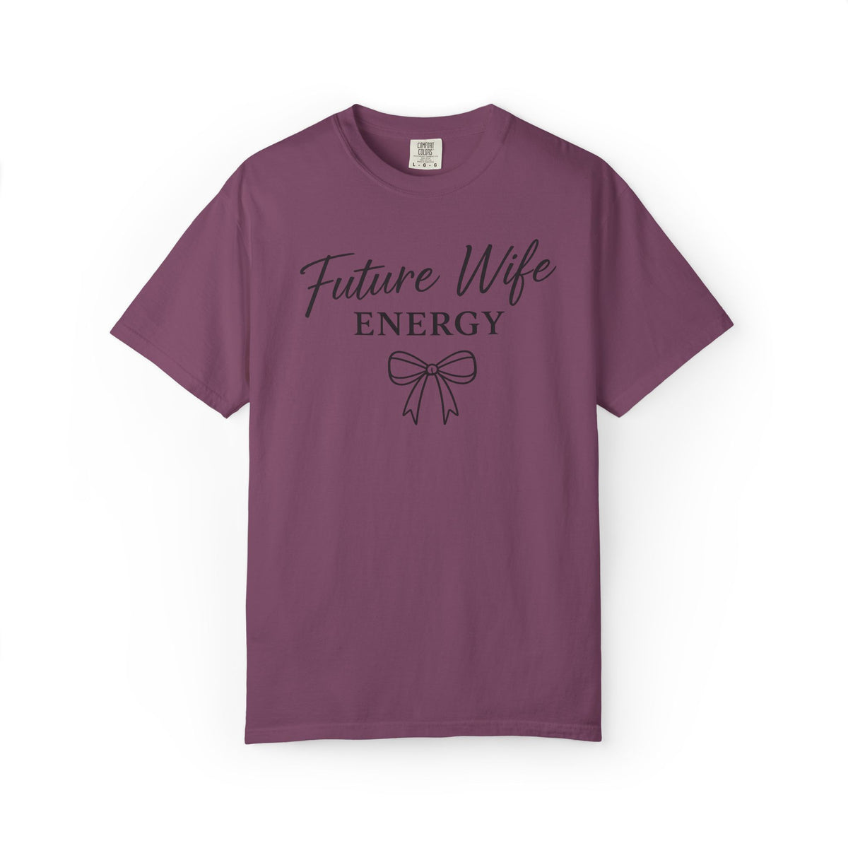 Future Wife Energy Short Sleeve T-Shirt, Comfort Colors® 1717 Graphic Tee , Women’s T-Shirt , Future Wife Shirt , Gift for Her