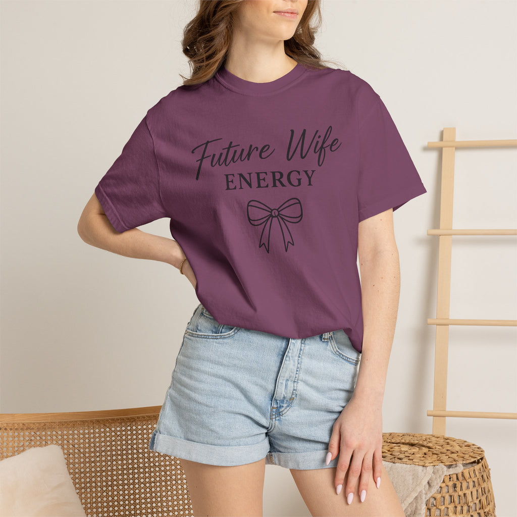 Future Wife Energy Short Sleeve T-Shirt, Comfort Colors® 1717 Graphic Tee , Women’s T-Shirt , Future Wife Shirt , Gift for Her