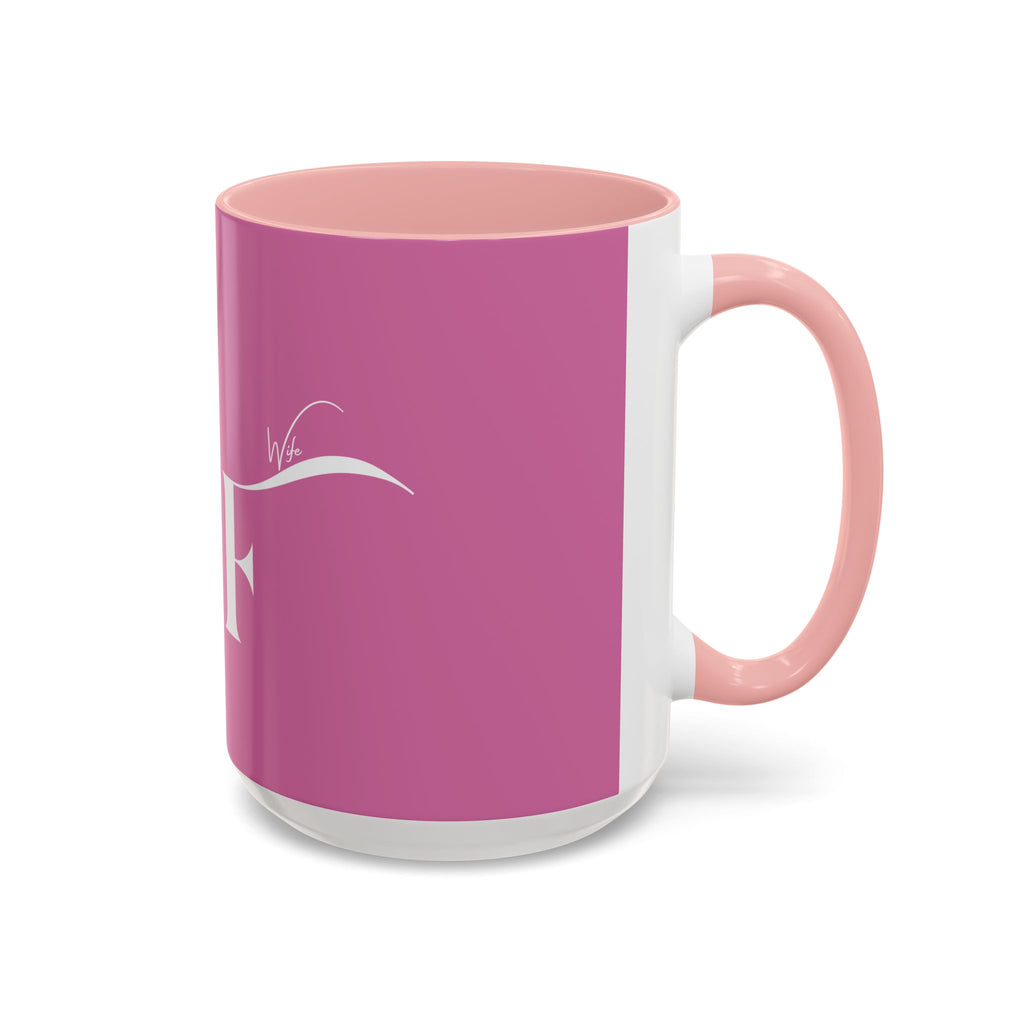 Future Wife Stylish Accent Coffee Mug, Personalized Gift, Trendy Home Decor, Coffee Lover's Mug, Fun Pink Mug, Tea Mug
