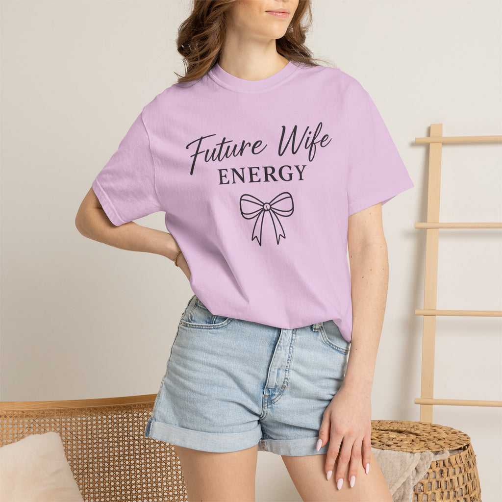 Future Wife Energy Short Sleeve T-Shirt, Comfort Colors® 1717 Graphic Tee , Women’s T-Shirt , Future Wife Shirt , Gift for Her