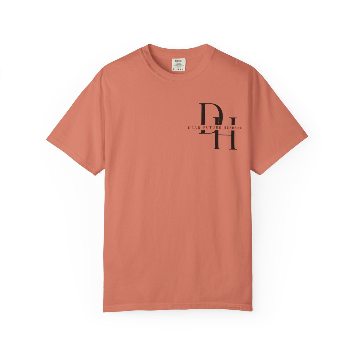 Dear Future Husband Shirt , Comfort Colors® 1717 Graphic Tee , Women’s T-Shirt , Future Wife Shirt , Gift for Her