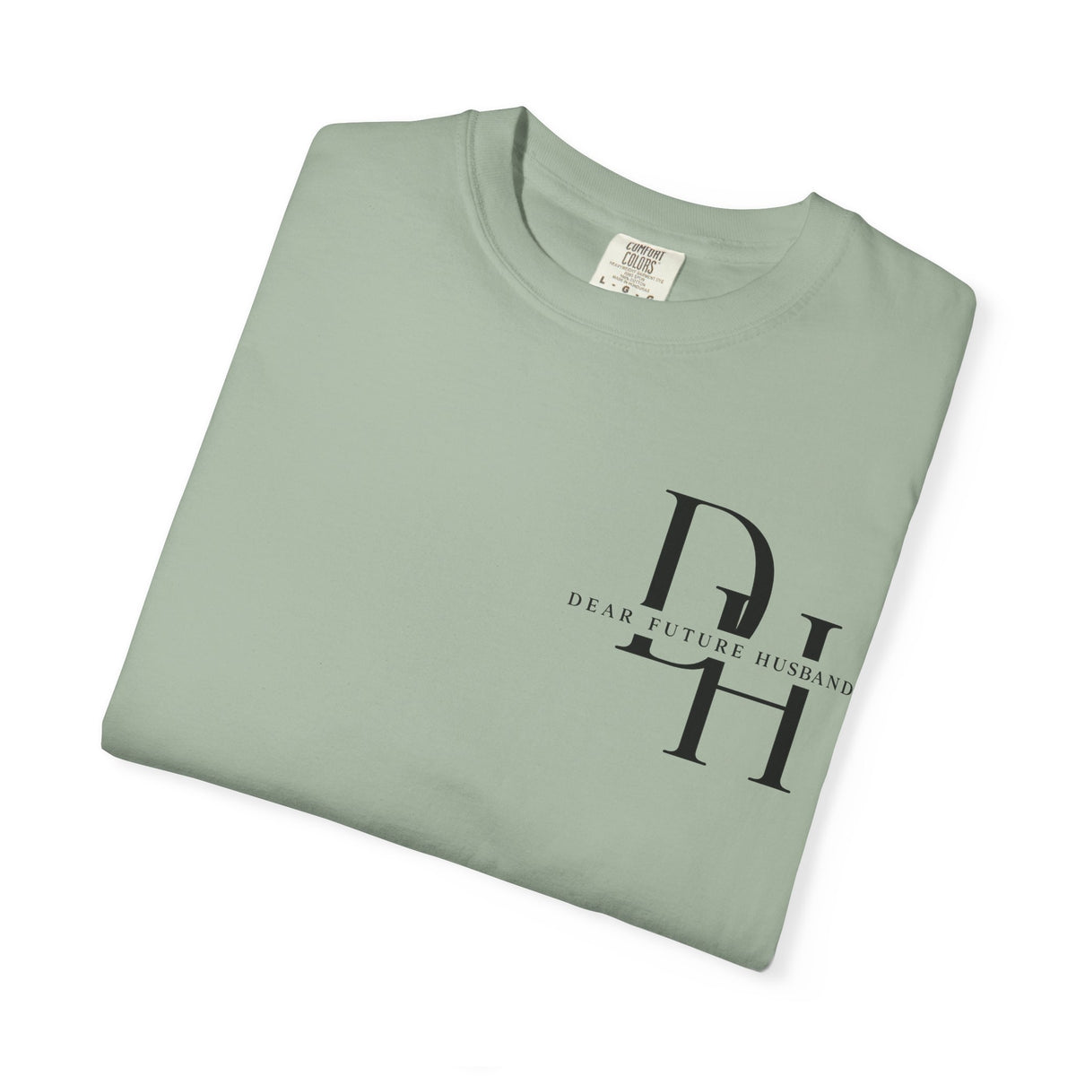 Dear Future Husband Shirt , Comfort Colors® 1717 Graphic Tee , Women’s T-Shirt , Future Wife Shirt , Gift for Her