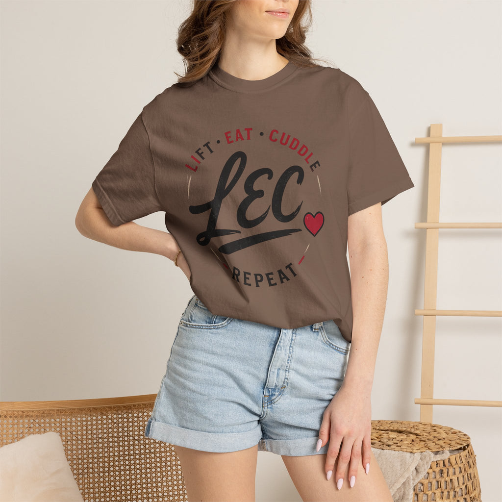 LEC, Lift ,Eat , Cuddle , Repeat Graphic Tee ,Comfort Colors® 1717