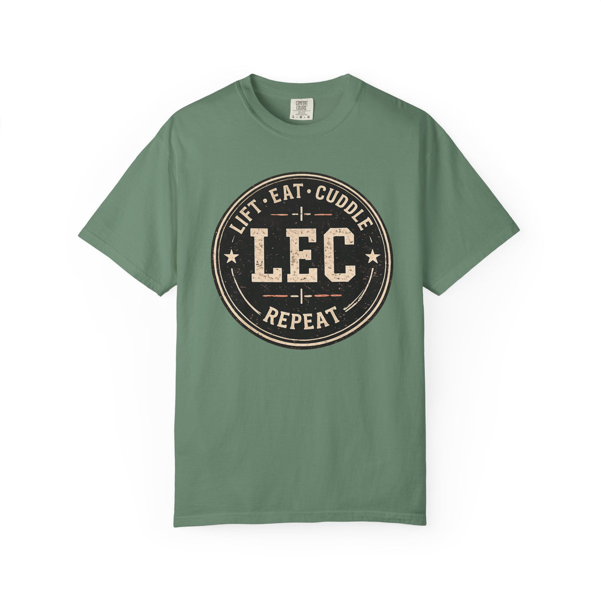 LEC, Lift ,Eat , Cuddle , Repeat Graphic Tee ,Comfort Colors® 1717