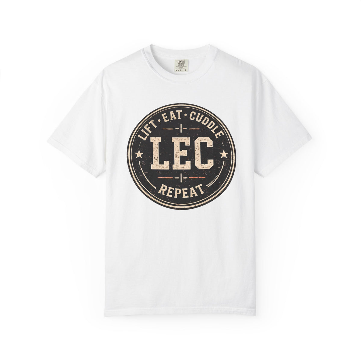LEC, Lift ,Eat , Cuddle , Repeat Graphic Tee ,Comfort Colors® 1717