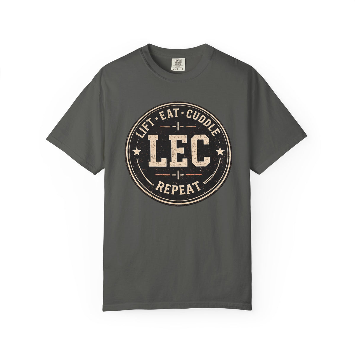 LEC, Lift ,Eat , Cuddle , Repeat Graphic Tee ,Comfort Colors® 1717