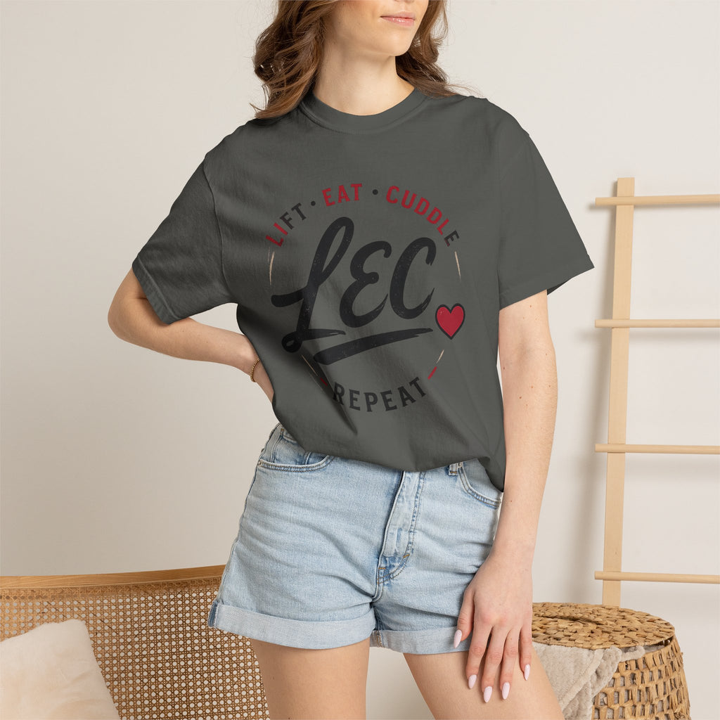 LEC, Lift ,Eat , Cuddle , Repeat Graphic Tee ,Comfort Colors® 1717