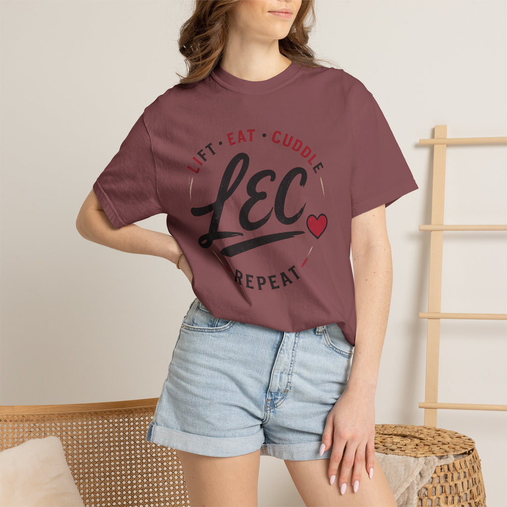LEC, Lift ,Eat , Cuddle , Repeat Graphic Tee ,Comfort Colors® 1717