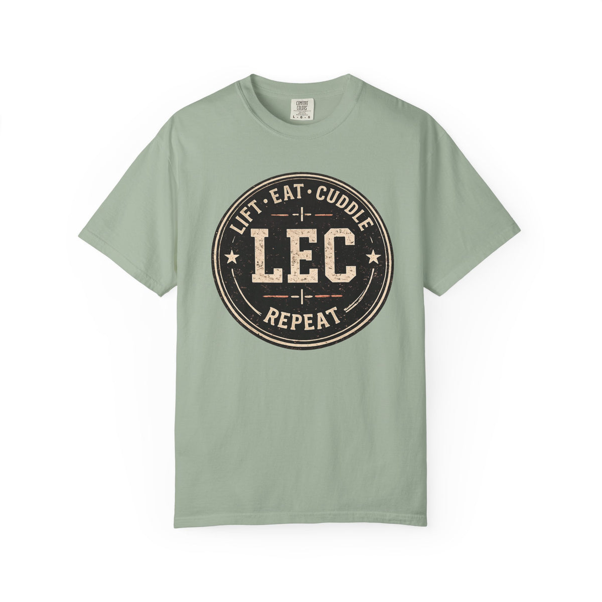 LEC, Lift ,Eat , Cuddle , Repeat Graphic Tee ,Comfort Colors® 1717