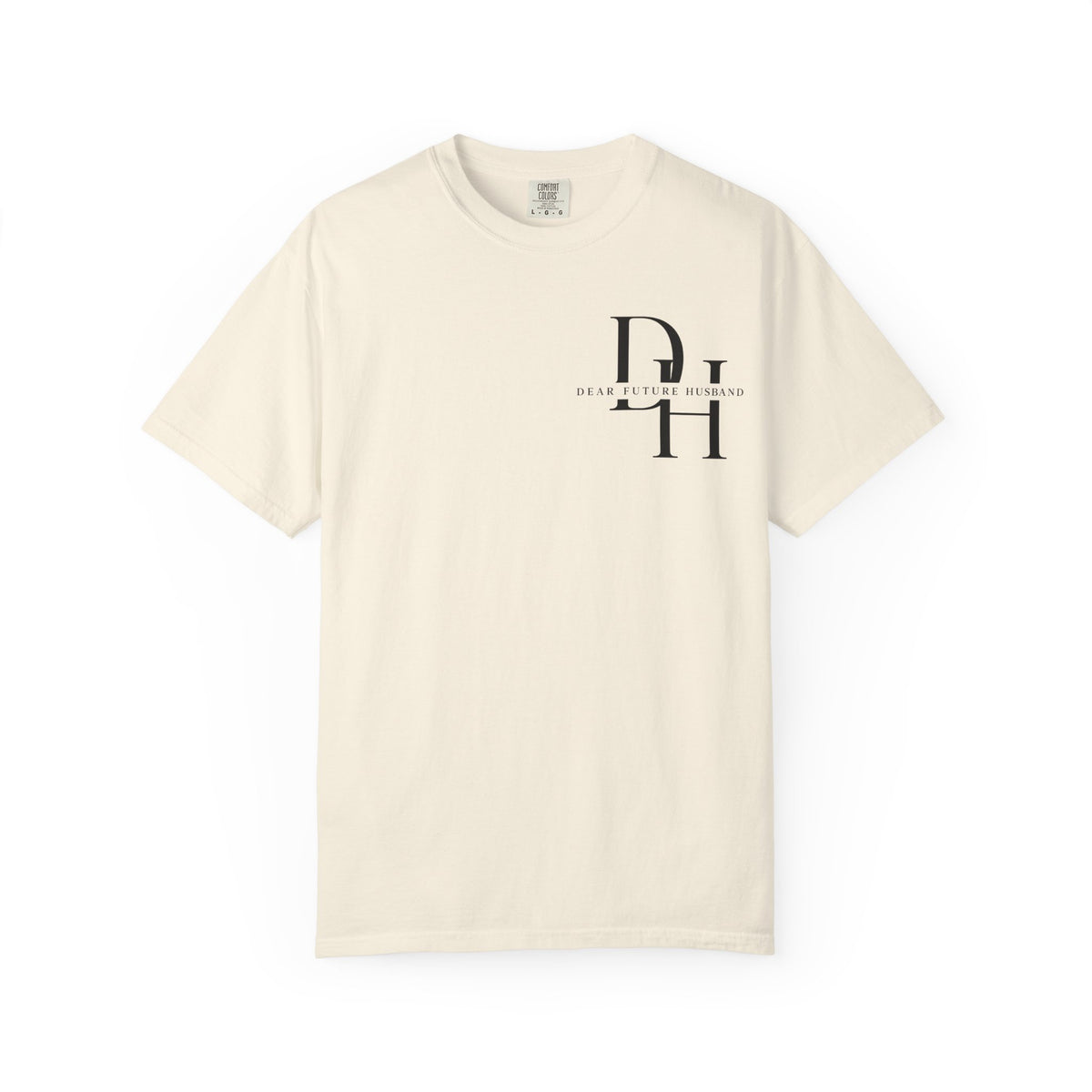 Dear Future Husband Shirt , Comfort Colors® 1717 Graphic Tee , Women’s T-Shirt , Future Wife Shirt , Gift for Her