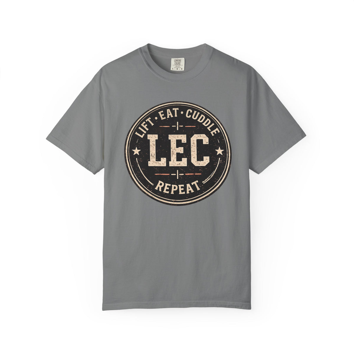 LEC, Lift ,Eat , Cuddle , Repeat Graphic Tee ,Comfort Colors® 1717
