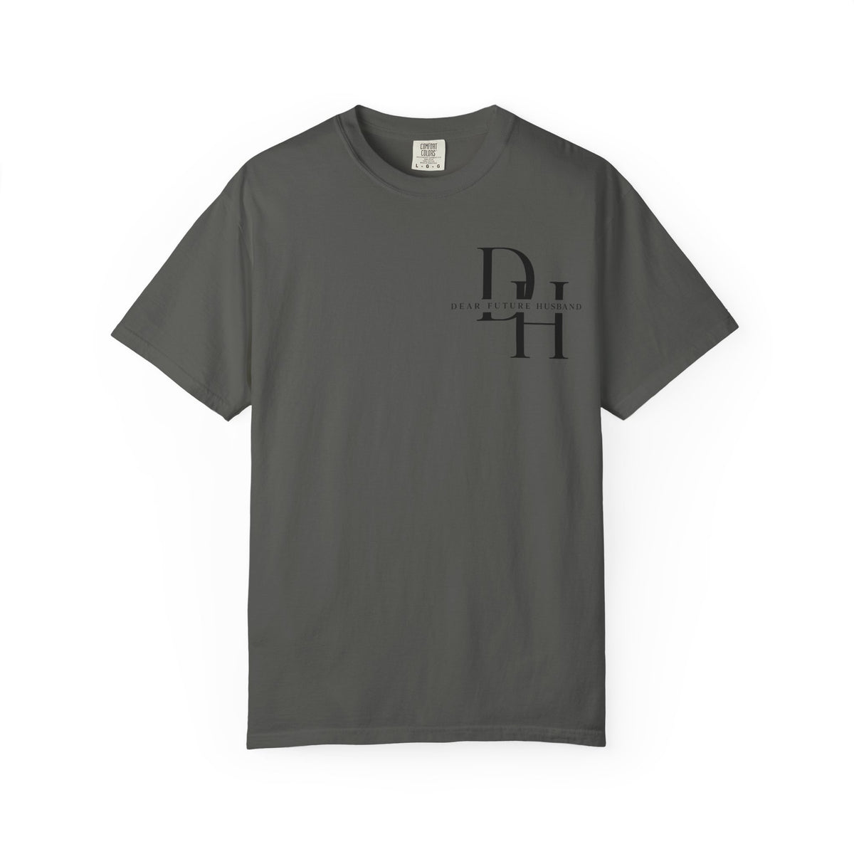 Dear Future Husband Shirt , Comfort Colors® 1717 Graphic Tee , Women’s T-Shirt , Future Wife Shirt , Gift for Her