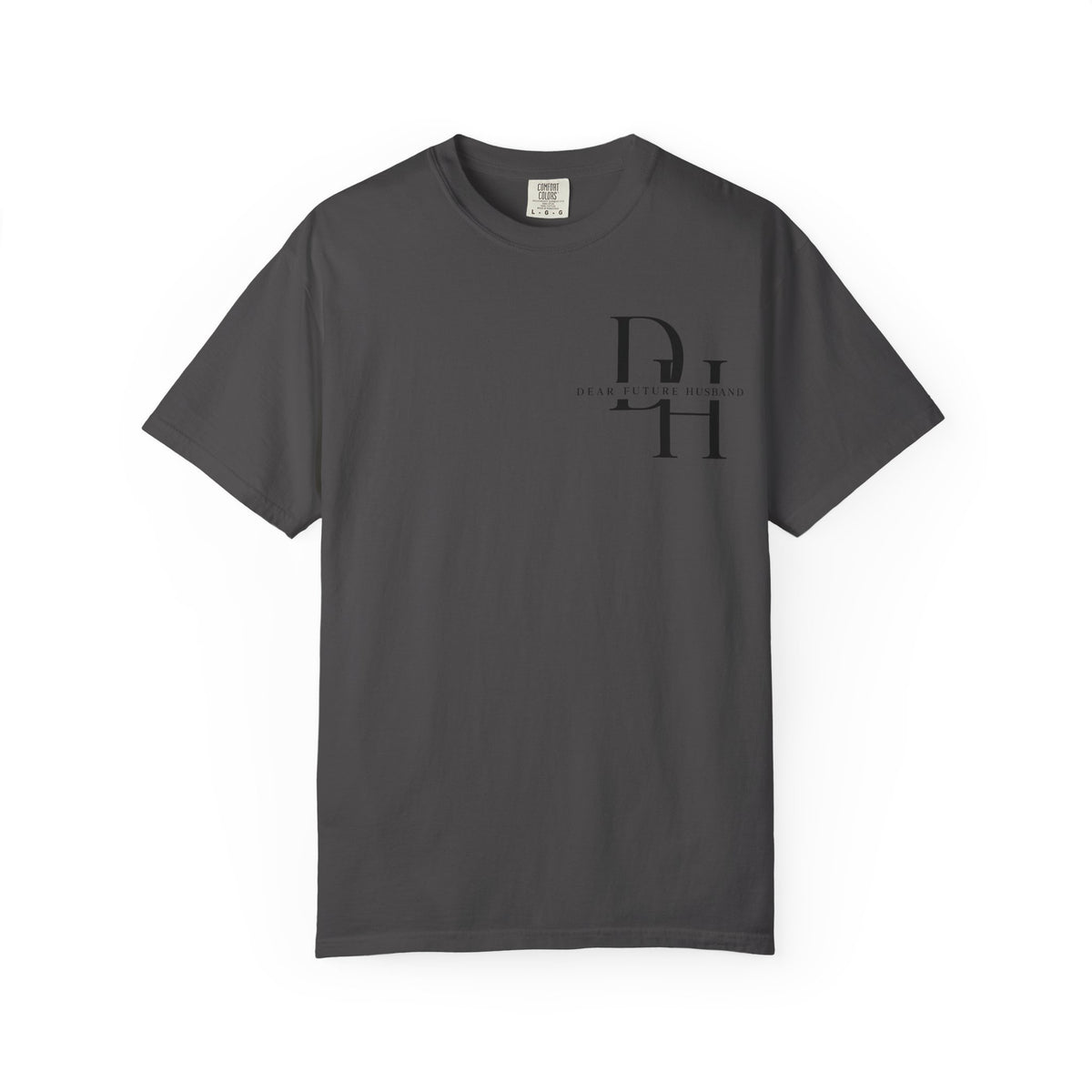 Dear Future Husband Shirt , Comfort Colors® 1717 Graphic Tee , Women’s T-Shirt , Future Wife Shirt , Gift for Her