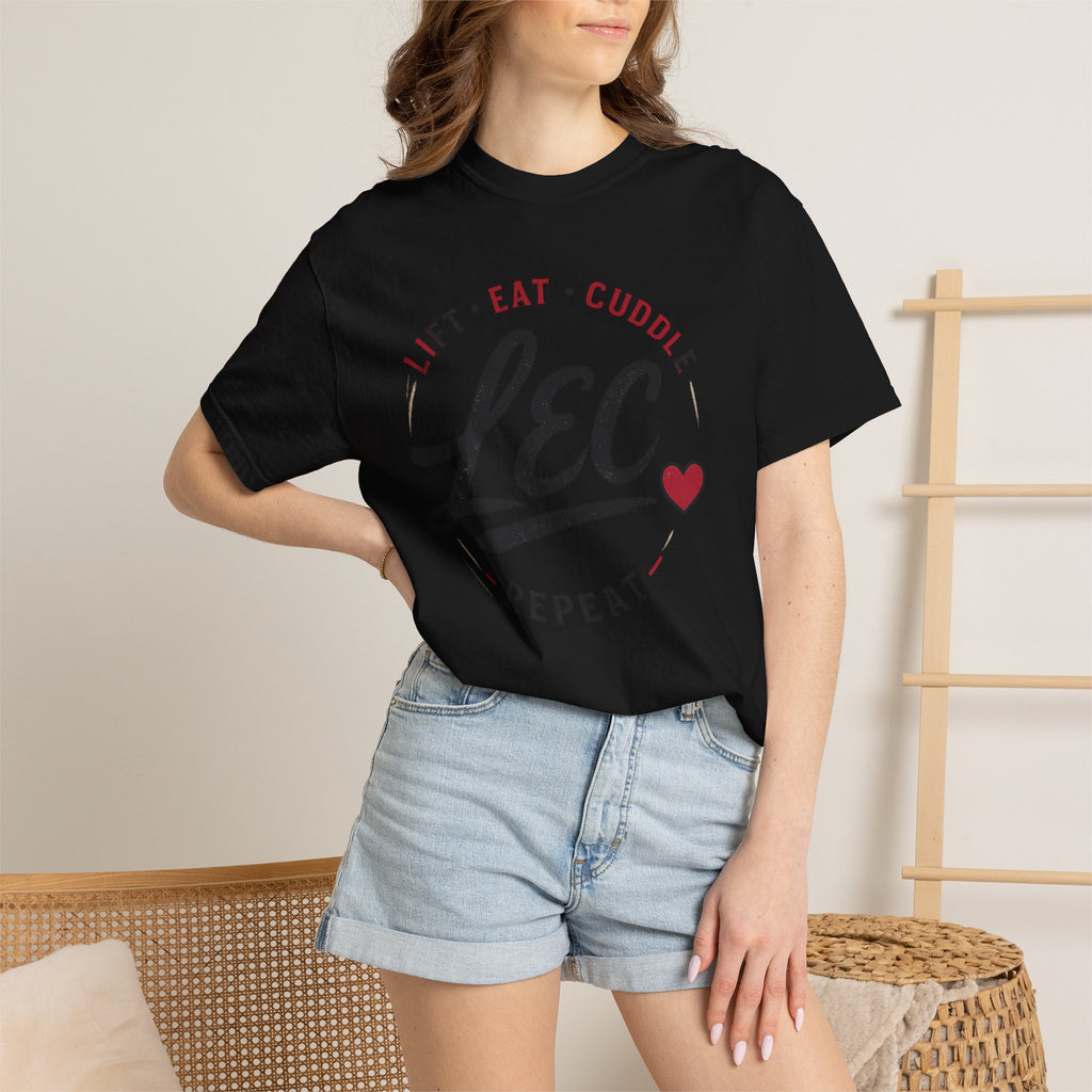 LEC, Lift ,Eat , Cuddle , Repeat Graphic Tee ,Comfort Colors® 1717