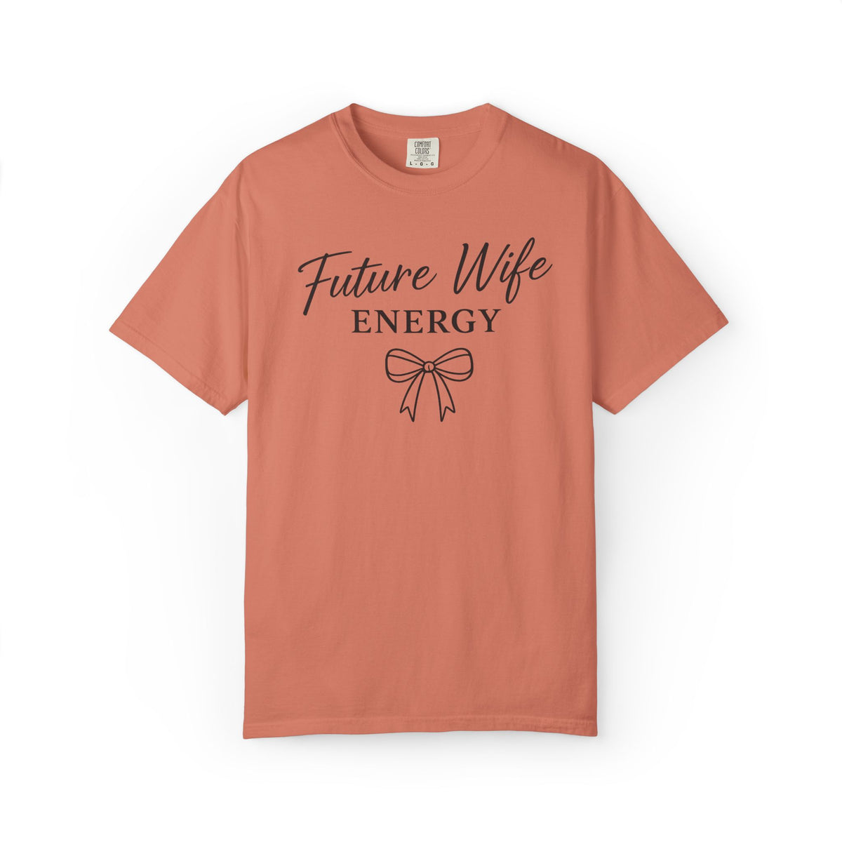 Future Wife Energy Short Sleeve T-Shirt, Comfort Colors® 1717 Graphic Tee , Women’s T-Shirt , Future Wife Shirt , Gift for Her